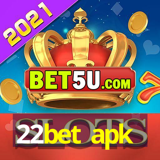 22bet apk